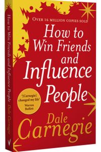 How to Win Friends and Influence People