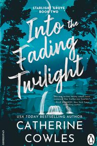 Into the Fading Twilight (Starlight Grove, #2)