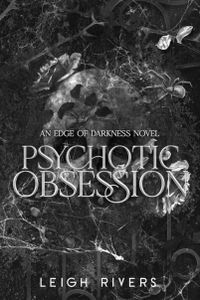 Psychotic Obsession