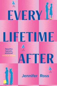 Every Lifetime After