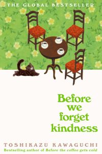 Before We Forget Kindness