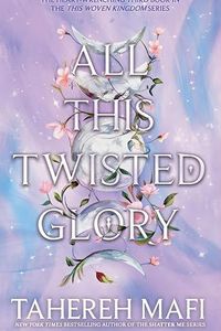 All This Twisted Glory