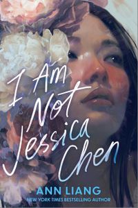I Am Not Jessica Chen