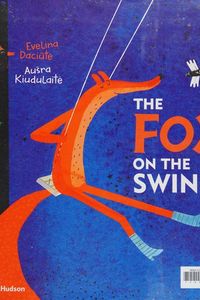The fox on the swing