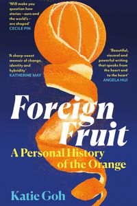 Foreign Fruit