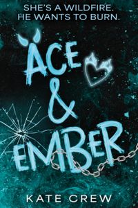 Ace and Ember