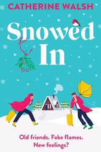 Snowed In