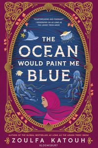 The Ocean Would Paint Me Blue