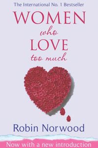 Women who Love Too Much