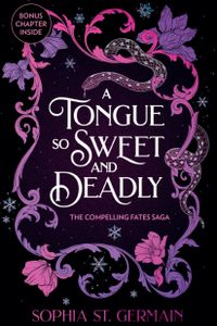 A Tongue So Sweet and Deadly