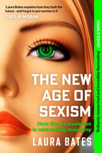 The New Age of Sexism