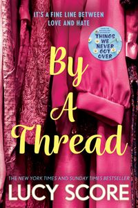 By a Thread