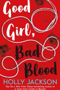 Good Girl, Bad Blood