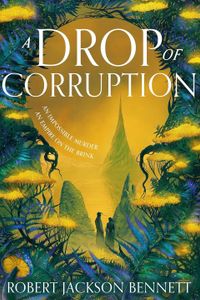 A Drop of Corruption