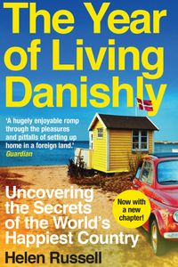 The Year of Living Danishly