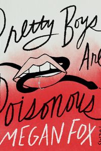 Pretty Boys Are Poisonous