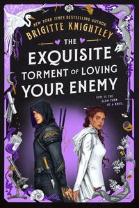 The Exquisite Torment of Loving Your Enemy