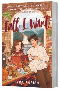 Fall I Want (Cozy Creek Collection, #1)