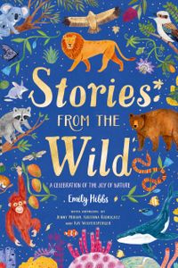 Stories from the Wild