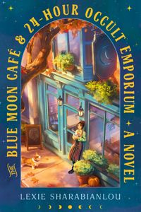 The Blue Moon Café & 24-Hour Occult Emporium