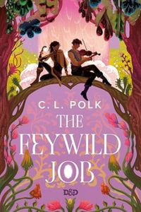 The Feywild Job