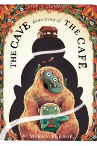 The Cave Downwind of the Café