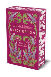 Bridgerton: When He Was Wicked (Bridgertons Book 6)