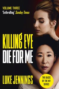 Killing Eve: Die for Me