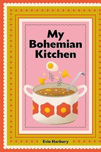 My Bohemian Kitchen