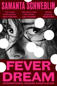 Fever Dream
