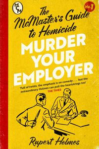 Murder Your Employer