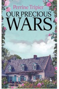 Our Precious Wars