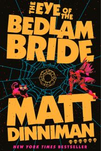 The Eye of the Bedlam Bride