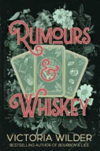 Rumours and Whiskey