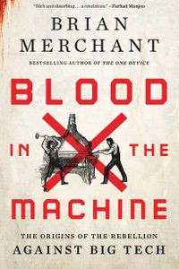 Blood in the Machine