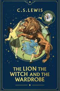 Lion, the Witch and the Wardrobe