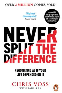 Never Split the Difference