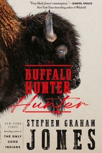 The Buffalo Hunter Hunter