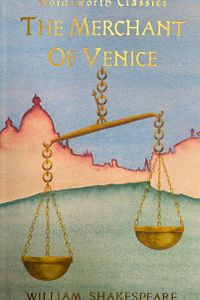 The Merchant of Venice (Wordsworth Classics)
