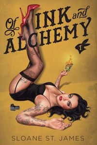 Of Ink and Alchemy