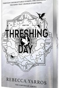 Threshing Day (The Empyrean, #3.5)