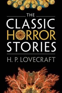 The Classic Horror Stories