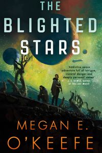The Blighted Stars