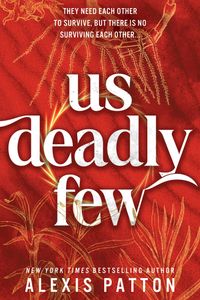 US DEADLY FEW
