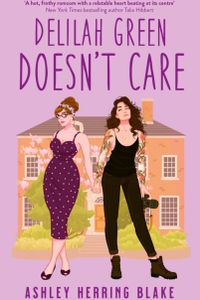 Delilah Green Doesn't Care