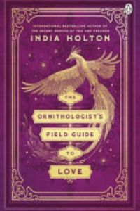 The Ornithologist's Field Guide to Love