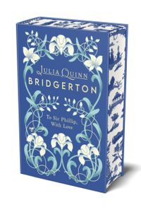 Bridgerton: to Sir Phillip, with Love (Bridgertons Book 5)