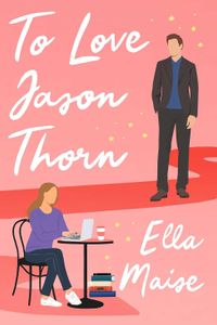 To Love Jason Thorn
