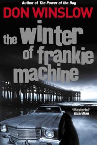 The Winter of Frankie Machine