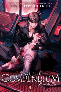 Case File Compendium: Bing an Ben (Novel) Vol. 9